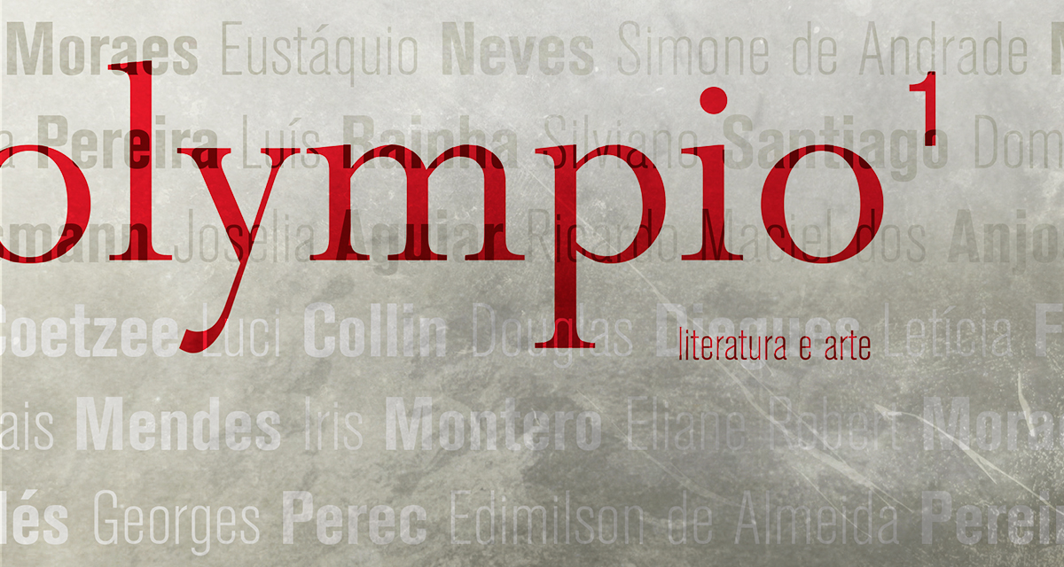 Chega ao mercado a revista Olympio, publicação independente de literatura